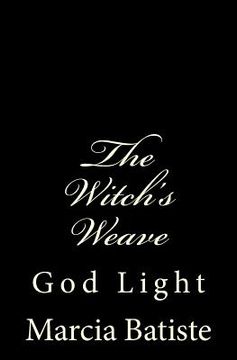 portada The Witch's Weave: God Light (in English)