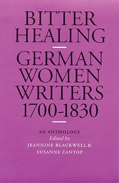 portada bitter healing: german women writers, 1700-1830. an anthology (en Inglés)