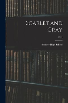 portada Scarlet and Gray; 1931