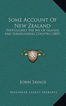 portada some account of new zealand: particularly the bay of islands, and surrounding country (1807) (en Inglés)