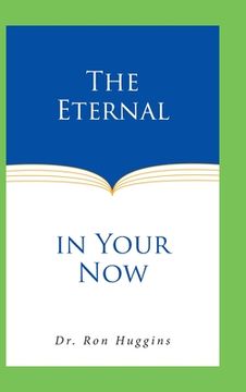 portada The Eternal in Your Now (en Inglés)