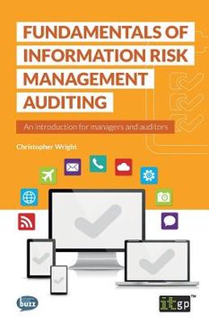 portada Fundamentals of Information Risk Management Auditing (in English)