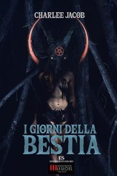 portada I Giorni della Bestia: Delirio Hardcore Horror (en Italiano)