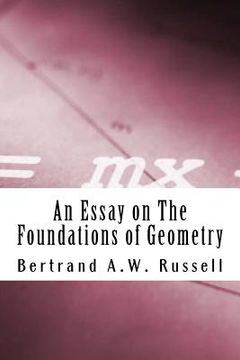 portada An Essay on The Foundations of Geometry (en Inglés)