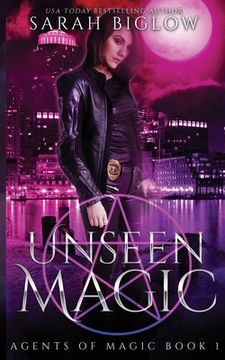 portada Unseen Magic: A Reluctant Heroine Urban Fantasy (en Inglés)