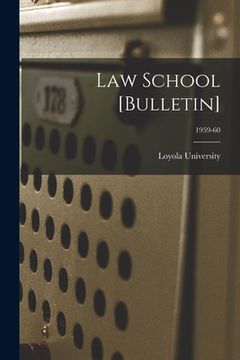 portada Law School [Bulletin]; 1959-60 (en Inglés)