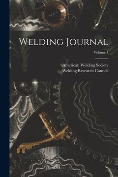 portada Welding Journal; Volume 1 (in English)