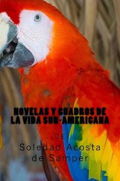 portada Novelas y cuadros de la vida sur-americana