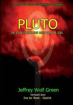 portada Pluto: De Evolutionaire Reis van de Ziel (en Holandés)