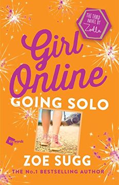 portada Girl Online: Going Solo: The Third Novel by Zoellavolume 3: 03 (en Inglés)