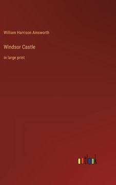 portada Windsor Castle: in large print (en Inglés)