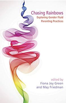 portada Chasing Rainbows: Exploring Gender Fluid Parenting Practices