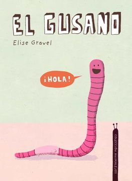 portada El Gusano (Español Animalejos) (in Spanish)