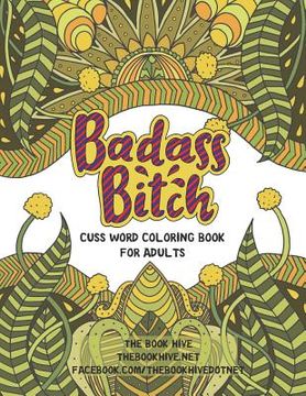 portada Badass Bitch: Cuss Word Coloring Books for Adults