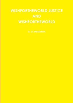 portada Wishfortheworld Justice and Wishfortheworld (en Inglés)