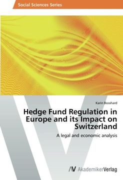 portada Hedge Fund Regulation in Europe and Its Impact on Switzerland