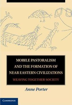 portada mobile pastoralism and the formation of near eastern civilizations