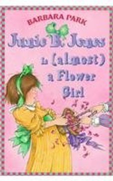 portada junie b. jones is (almost) a flower girl (en Inglés)