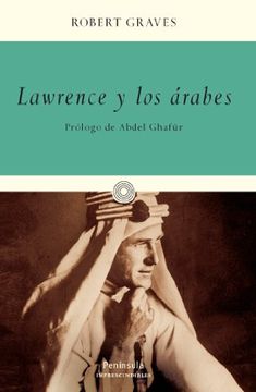 portada LAWRENCE Y LOS ARABES (in Spanish)