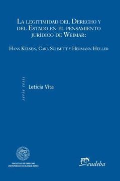 portada La Legitimidad del Derecho y del Estado en el Pensamiento Juridico de Weimar