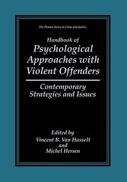 portada Handbook of Psychological Approaches with Violent Offenders: Contemporary Strategies and Issues