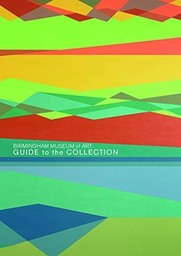 portada Birmingham Museum of Art: Guide to the Collection (en Inglés)