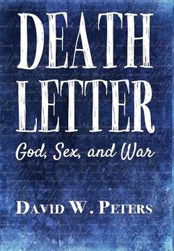 portada Death Letter: God, Sex, and War