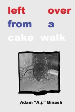 portada Left Over From A Cake Walk (en Inglés)