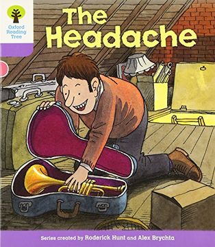 portada Oxford Reading Tree: Level 1+: Patterned Stories: Headache (en Inglés)