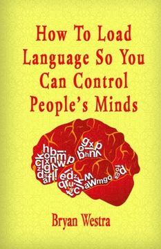 portada How To Load Language So You Can Control People?s Minds