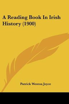 portada a reading book in irish history (1900) (en Inglés)