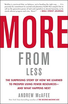 portada More From Less: The Surprising Story of how we Learned to Prosper Using Fewer Resources--And What Happens Next (en Inglés)