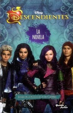 portada Los Descendientes - la Novela: Basada en la Película de Disney Channel