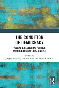 portada The Condition of Democracy (Condition of Democracy, 1) (in English)