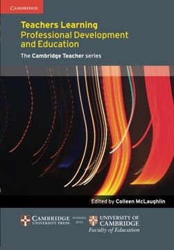 portada Teachers Learning (Cambridge Education Research) (en Inglés)