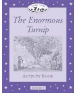 Libro Classic Tales Beginner 1. The Enormous Turnip: Activity Book ...