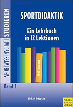 portada Sportdidaktik: Ein Lehrbuch in 13 Lektionen: Ein Lehrbuch in 12 Lektionen (in German)