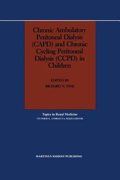 portada Chronic Ambulatory Peritoneal Dialysis (Capd) and Chronic Cycling Peritoneal Dialysis (Ccpd) in Children (en Inglés)