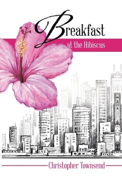 portada Breakfast at the Hibiscus (en Inglés)