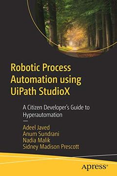 portada Robotic Process Automation Using Uipath Studiox: A Citizen Developer’S Guide to Hyperautomation (en Inglés)