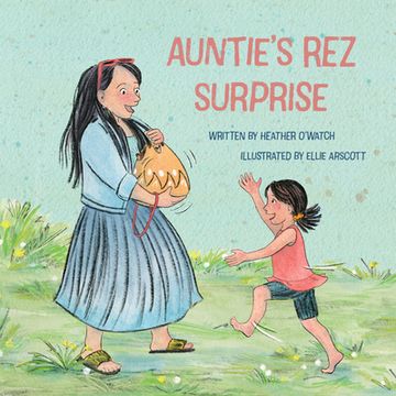 portada Auntie's Rez Surprise (en Inglés)