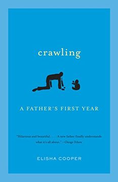portada Crawling: A Father's First Year (en Inglés)
