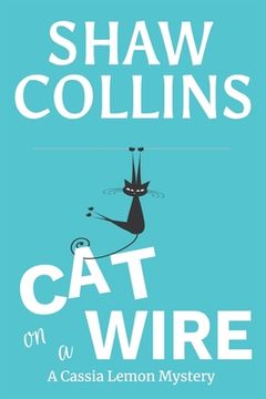 portada Cat on a Wire (en Inglés)