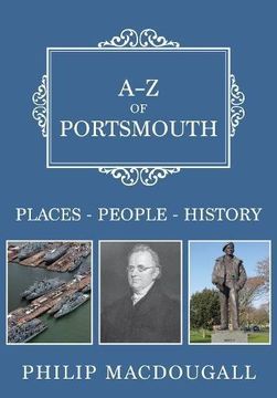 portada A-Z of Portsmouth: Places-People-History (en Inglés)