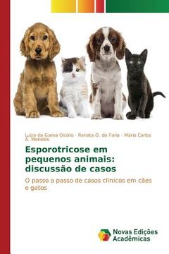 portada Esporotricose em pequenos animais: discussão de casos: O passo a passo de casos clínicos em cães e gatos (in Portuguese)