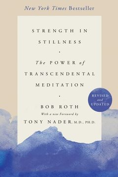 portada Strength in Stillness: The Power of Transcendental Meditation 