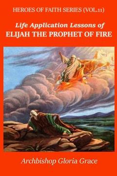 portada Elijah the Prophet of Fire (en Inglés)