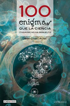 portada 100 Enigmas que la Ciencia (Todavía) no ha Resuelto (in Spanish)