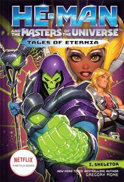 portada He-Man and the Masters of the Universe: I, Skeletor (Tales of Eternia Book 2)