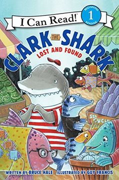 portada Clark the Shark: Lost and Found (I Can Read Level 1) (in English)